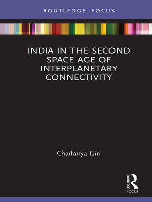 cover image of India in the Second Space Age of Interplanetary Connectivity